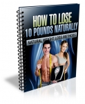 How to Lose 10 Pounds Naturally - eBook and Audio